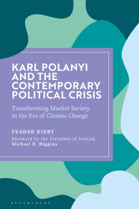 Omslagafbeelding: Karl Polanyi and the Contemporary Political Crisis 1st edition 9781350117822