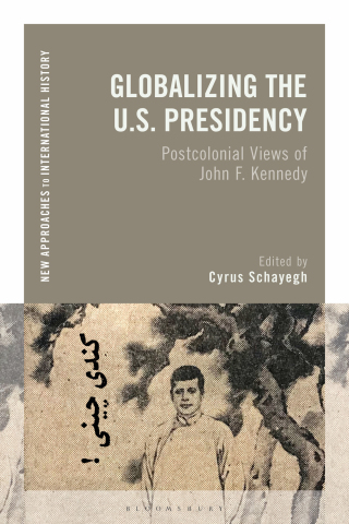 Cover image: Globalizing the U.S. Presidency 1st edition 9781350240469