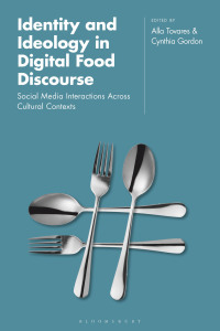 Imagen de portada: Identity and Ideology in Digital Food Discourse 1st edition 9781350119147