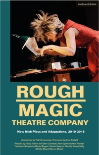 Cover image: Rough Magic Theatre Company 1st edition 9781350119789