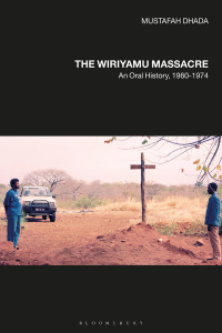 Cover image: The Wiriyamu Massacre 1st edition 9781350119932