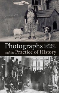 Cover image: Photographs and the Practice of History 1st edition 9781350120655