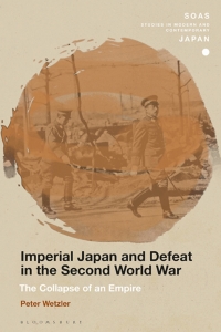 Cover image: Imperial Japan and Defeat in the Second World War 1st edition 9781350120815