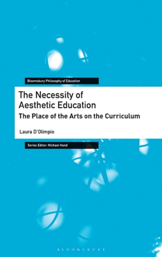 表紙画像: The Necessity of Aesthetic Education 1st edition 9781350120907