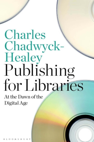 Cover image: Publishing for Libraries 1st edition 9781350235960