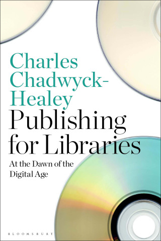 Cover image: Publishing for Libraries 1st edition 9781350235960