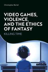 Imagen de portada: Video Games, Violence, and the Ethics of Fantasy 1st edition 9781350202702