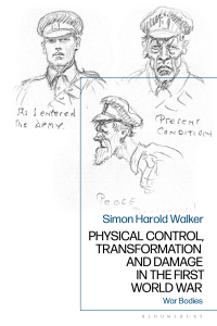 Cover image: Physical Control, Transformation and Damage in the First World War 1st edition 9781350229327