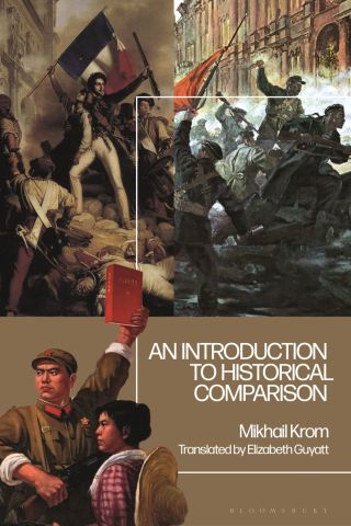 Cover image: An Introduction to Historical Comparison 1st edition 9781350123328