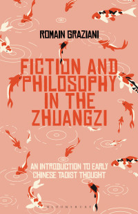 Imagen de portada: Fiction and Philosophy in the Zhuangzi 1st edition 9781350124318