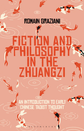 Cover image: Fiction and Philosophy in the Zhuangzi 1st edition 9781350124318