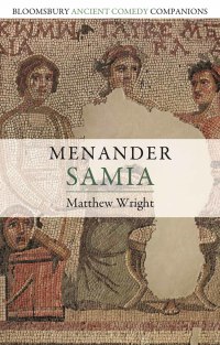 Imagen de portada: Menander: Samia 1st edition 9781350124769