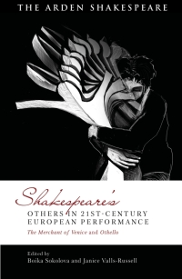 Cover image: Shakespeare’s Others in 21st-century European Performance 1st edition 9781350260795