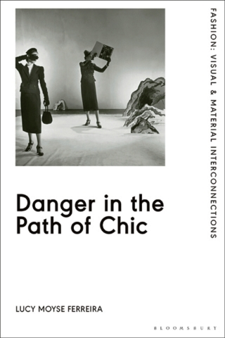 Cover image: Danger in the Path of Chic 1st edition 9781350126282