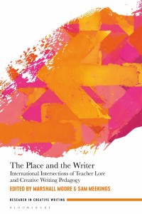 Cover image: The Place and the Writer 1st edition 9781350213913