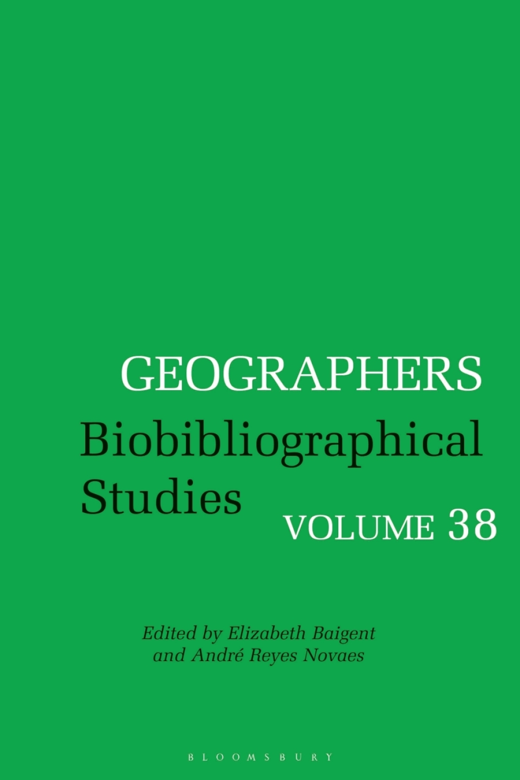 Geographers Biobibliographical Studies, Volume 38 1st Edition