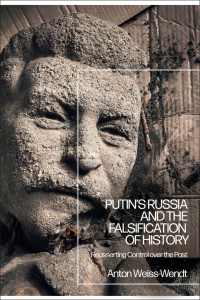 Omslagafbeelding: Putin’s Russia and the Falsification of History 1st edition 9781350203150