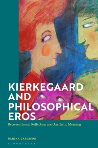 Omslagafbeelding: Kierkegaard and Philosophical Eros 1st edition 9781350133716