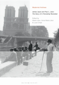 Imagen de portada: 'James Joyce and Paul L. Léon: The Story of a Friendship' Revisited 1st edition 9781350133839