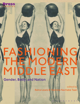 Cover image: Fashioning the Modern Middle East 1st edition 9781350135208