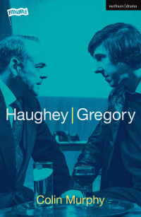 Cover image: Haughey/Gregory 1st edition 9781350135338