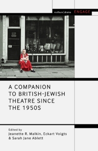 Omslagafbeelding: A Companion to British-Jewish Theatre Since the 1950s 1st edition 9781350211957