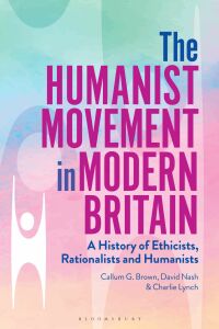 Cover image: The Humanist Movement in Modern Britain 1st edition 9781350136601