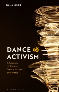 表紙画像: Dance and Activism 1st edition 9781350137011