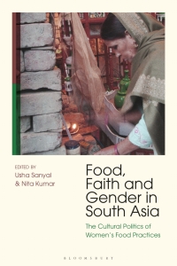 Titelbild: Food, Faith and Gender in South Asia 1st edition 9781350137066