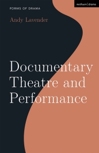 Cover image: Documentary Theatre and Performance 1st edition 9781350137134