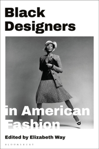 Cover image: Black Designers in American Fashion 1st edition 9781350138476
