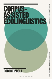 Cover image: Corpus-Assisted Ecolinguistics 1st edition 9781350138551