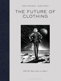 صورة الغلاف: The Future of Clothing 1st edition 9781350138599