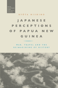 Cover image: Japanese Perceptions of Papua New Guinea 1st edition 9781350139008