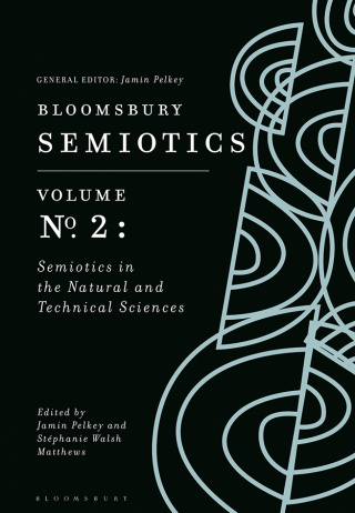 Immagine di copertina: Bloomsbury Semiotics Volume 2: Semiotics in the Natural and Technical Sciences 1st edition 9781350139329