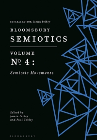 Immagine di copertina: Bloomsbury Semiotics Volume 4: Semiotic Movements 1st edition 9781350139404