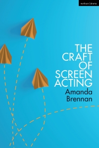 Cover image: The Craft of Screen Acting 1st edition 9781350139633