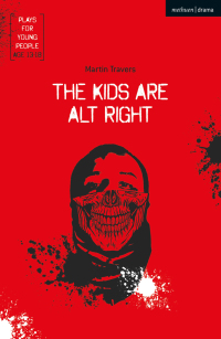 Omslagafbeelding: The Kids Are Alt Right 1st edition 9781350140523