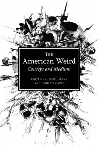 Cover image: The American Weird 1st edition 9781350141193