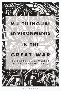 Titelbild: Multilingual Environments in the Great War 1st edition 9781350141346
