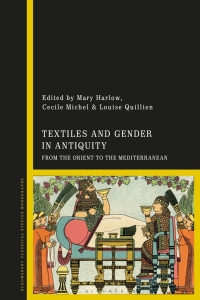Cover image: Textiles and Gender in Antiquity 1st edition 9781350141490