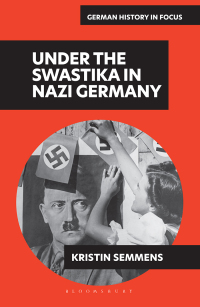 Immagine di copertina: Under the Swastika in Nazi Germany 1st edition 9781350142794