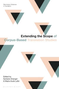 Imagen de portada: Extending the Scope of Corpus-Based Translation Studies 1st edition 9781350280052