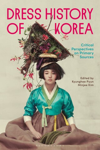Imagen de portada: Dress History of Korea 1st edition 9781350374638