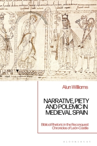 Cover image: Narrative, Piety and Polemic in Medieval Spain 1st edition 9781788314619