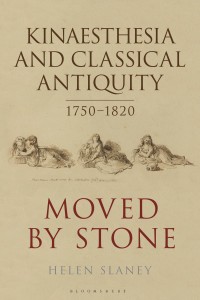 Cover image: Kinaesthesia and Classical Antiquity 1750–1820 1st edition 9781350194885