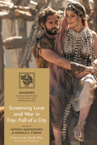 Cover image: Screening Love and War in Troy: Fall of a City 1st edition 9781350144231