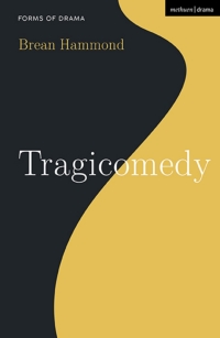 Imagen de portada: Tragicomedy 1st edition 9781350144309