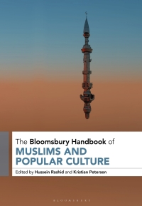 Cover image: The Bloomsbury Handbook of Muslims and Popular Culture 1st edition 9781350145399