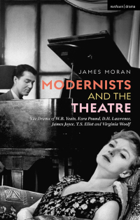 Cover image: Modernists and the Theatre 1st edition 9781350145498